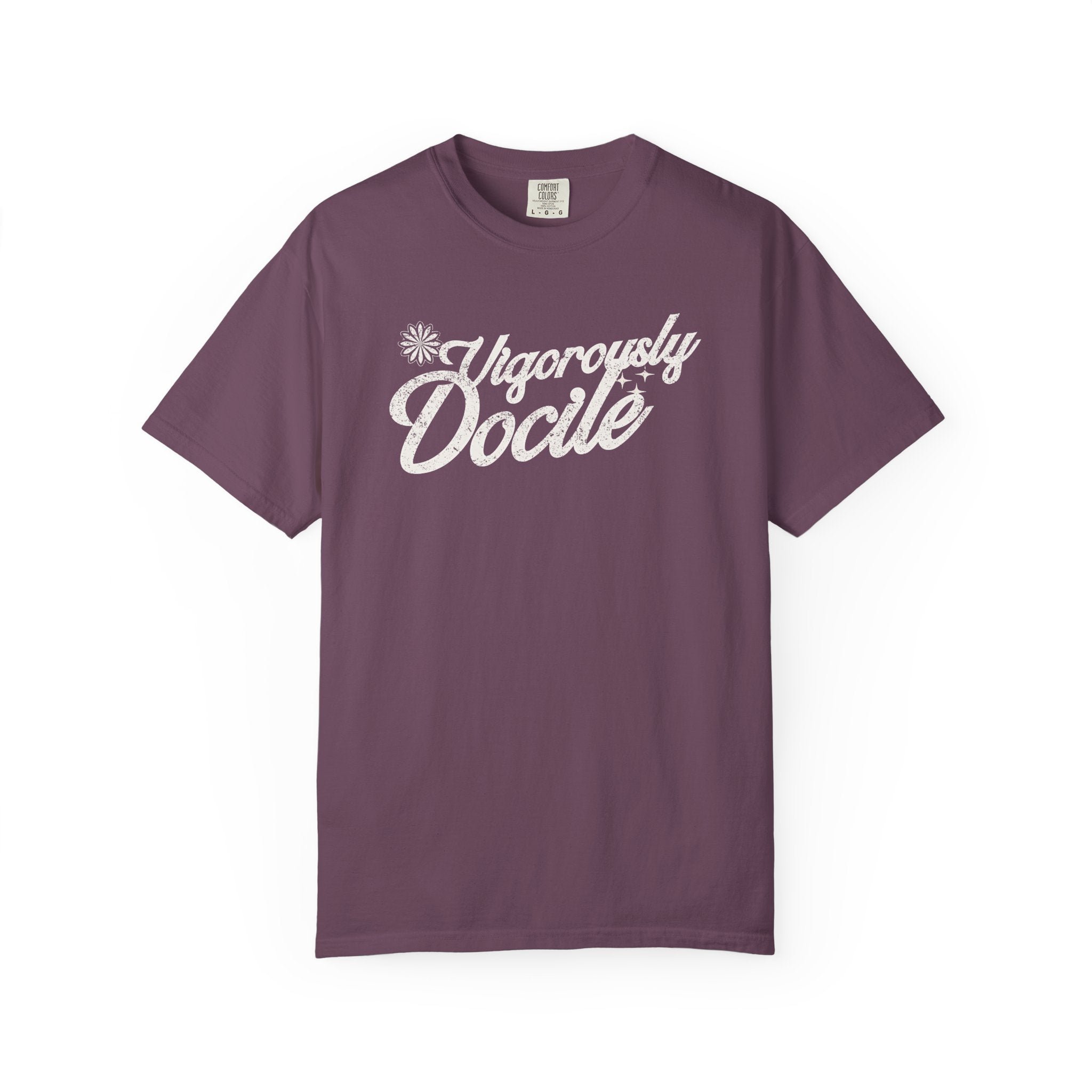 Vigorously Docile T-Shirt