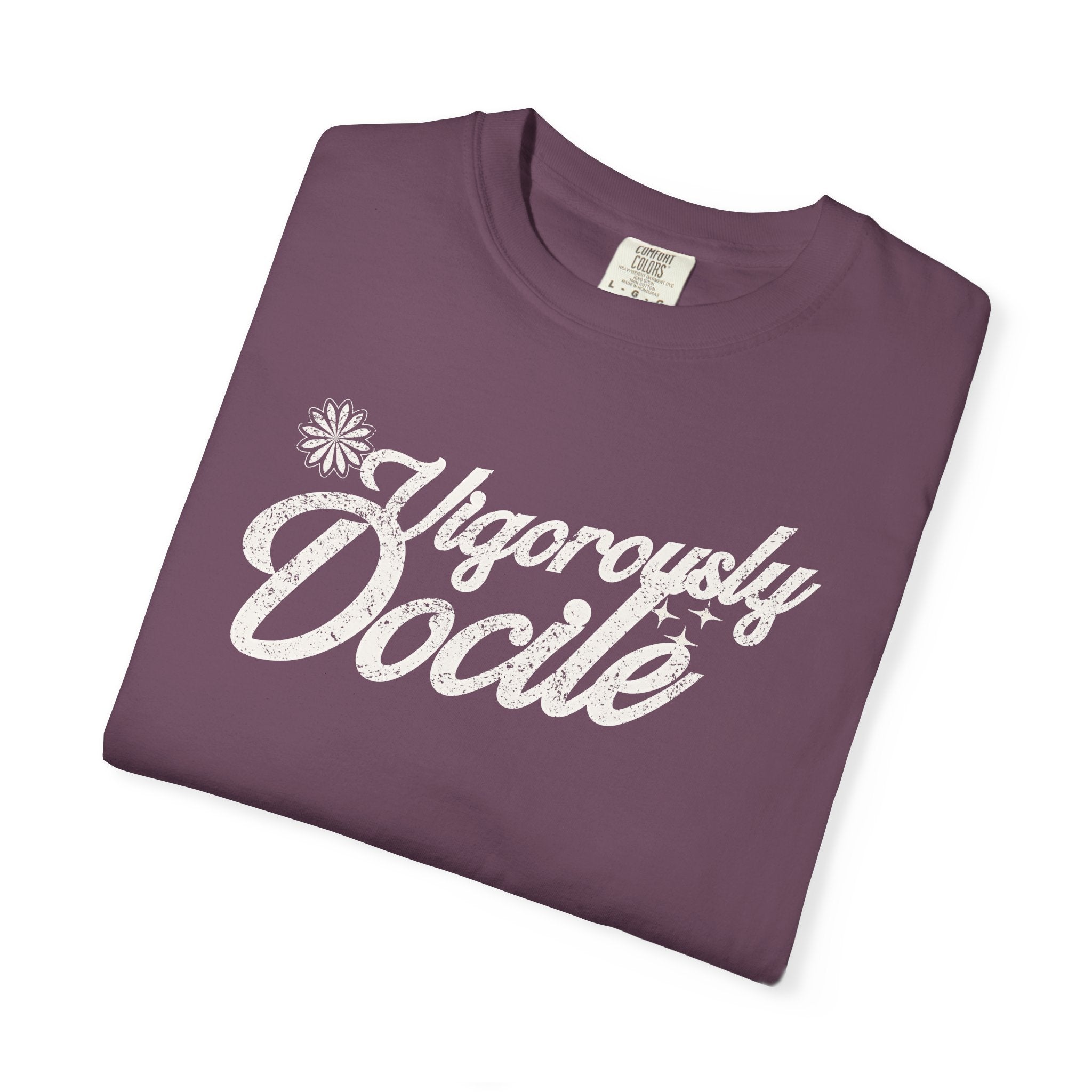 Vigorously Docile T-Shirt
