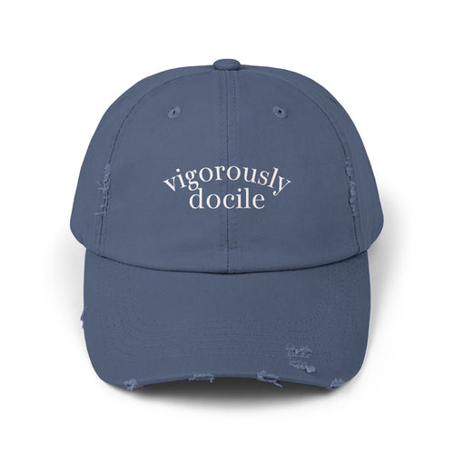 'Vigorously Docile' Embroidered Baseball Hat